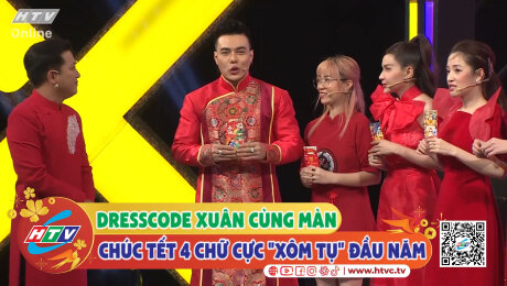 Xem Show CLIP HÀI Drescode xuân cùng màn chúc tết 4 chữ cực "xôm tụ" đầu năm HD Online.